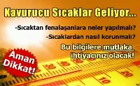 Kavurucu Sıcaklar Geliyor
