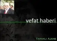 Rüstem Çelik Vefat Etti