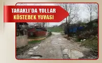 Taraklı da Yollar Köstebek Yuvası
