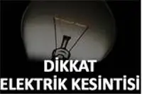 Elektrik Kesintisi Yapılacak