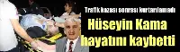 ASKF Başkanı Hüseyin Kama hayatını kaybetti