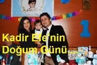 Kadir Efe’nin Doğum Günü