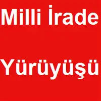 MİLLİ İRADE YÜRÜYÜŞÜ – MİTİNG PROGRAMI