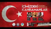 İçimizdeki Kahramanlar Sakarya’mıza Geliyor