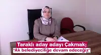 Canan Çakmak Belediye Başkan Aday Adayı