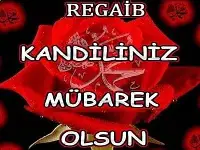 REGAİB KANDİLİNİZ KUTLU OLSUN