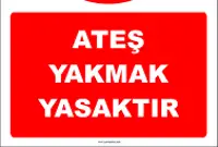 Ateş Yakmak Yasak