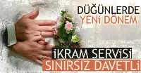 Düğünlerde yemek ve ikram yasağı sona erdi