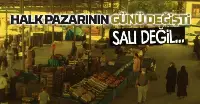 Pazarın Günü Değişti