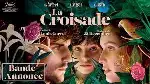 Institut Français İstanbul Film SeçkisiKurtarıcı / La Croisade