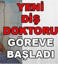 YENİ DİŞ DOKTORU GÖREVİNE BAŞLADI