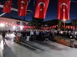 Taraklı'da 15 Temmuz Demokrasi ve Milli Birlik Günü Anma Etkinlikleri Düzenlendi