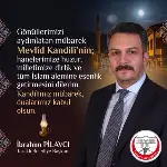 Başkan Pilavcı'dan Kandil Mesajı